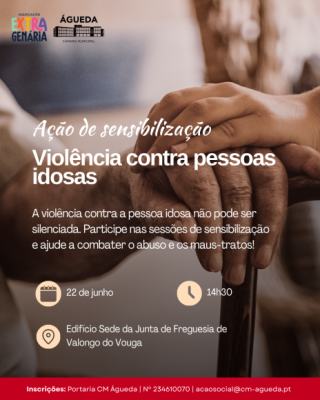 Sess&atilde;o de Sensibiliza&ccedil;&atilde;o | Viol&ecirc;ncia contra a Pessoa Idosa