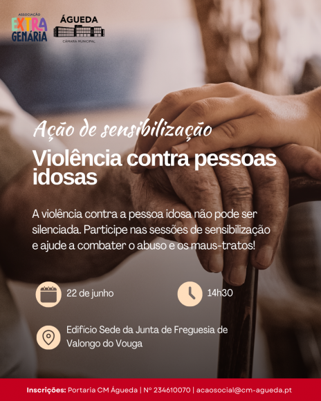 Sess&atilde;o de Sensibiliza&ccedil;&atilde;o | Viol&ecirc;ncia contra a Pessoa Idosa
